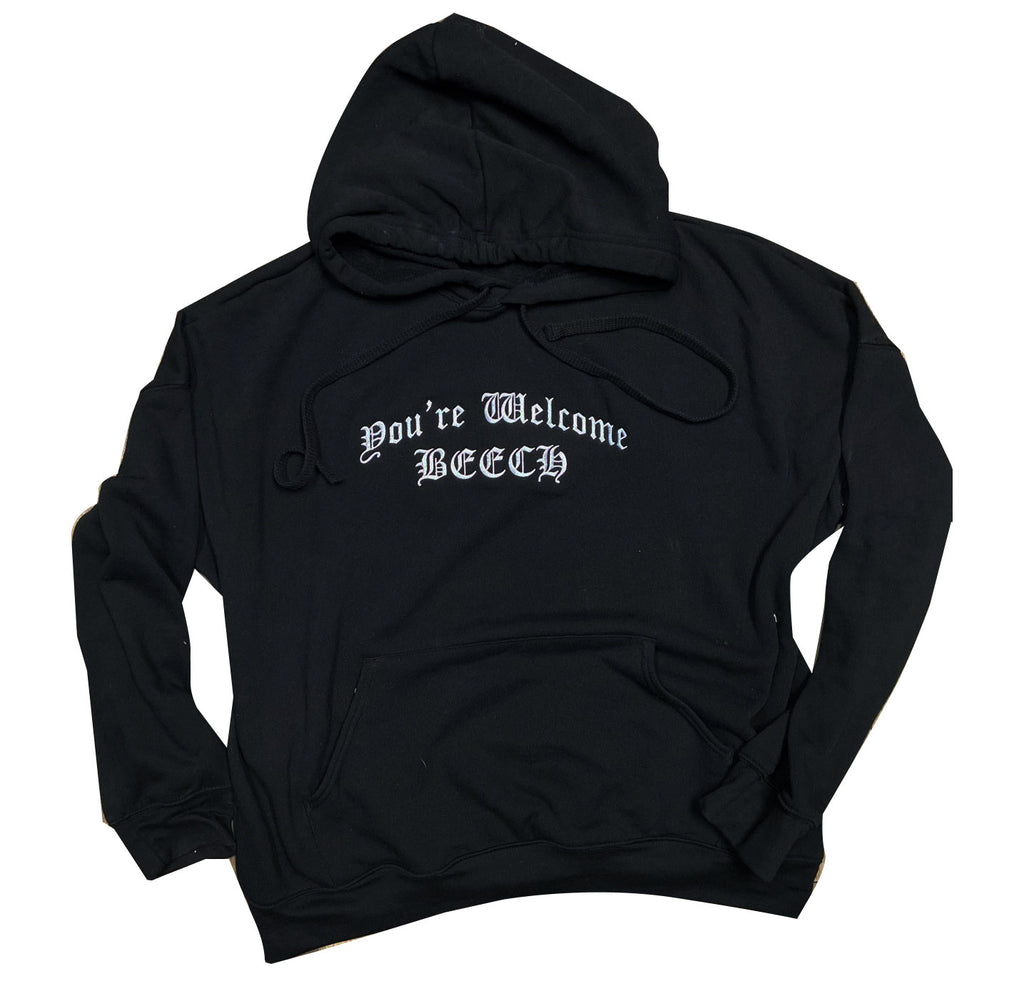 You're Welcome Beech Hoodie